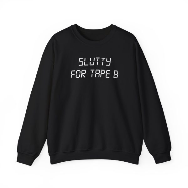 Tape B Slutty For Unisex Heavy Blend™ Crewneck Sweatshirt