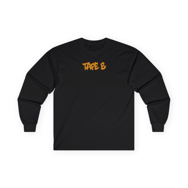 Tape B Drippin Unisex Ultra Cotton Long Sleeve Tee